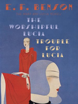 cover image of The Worshipful Lucia / Trouble for Lucia